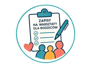Zapisy na warsztaty dla rodziców